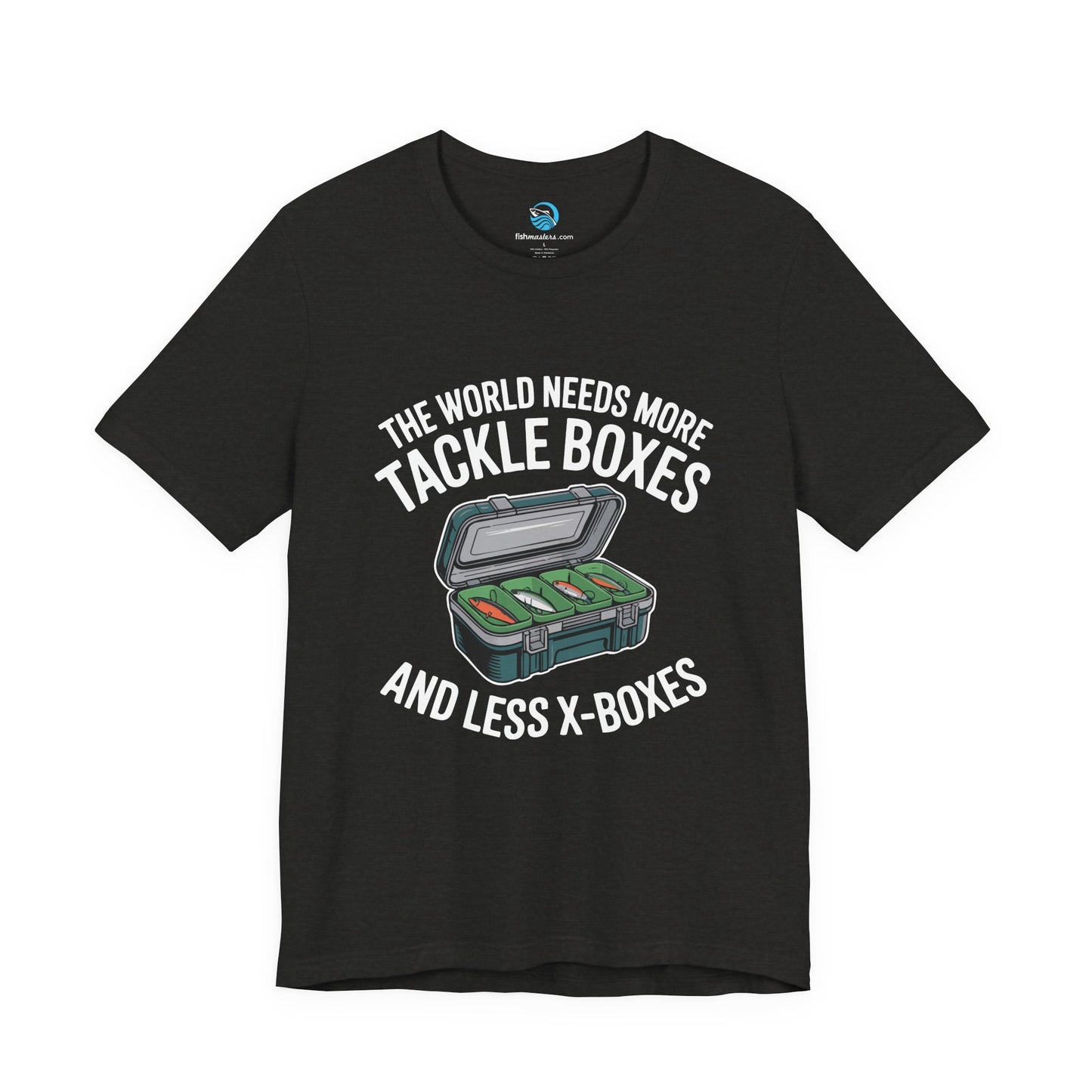 More Tackle Boxes, Less Xboxes T-Shirt