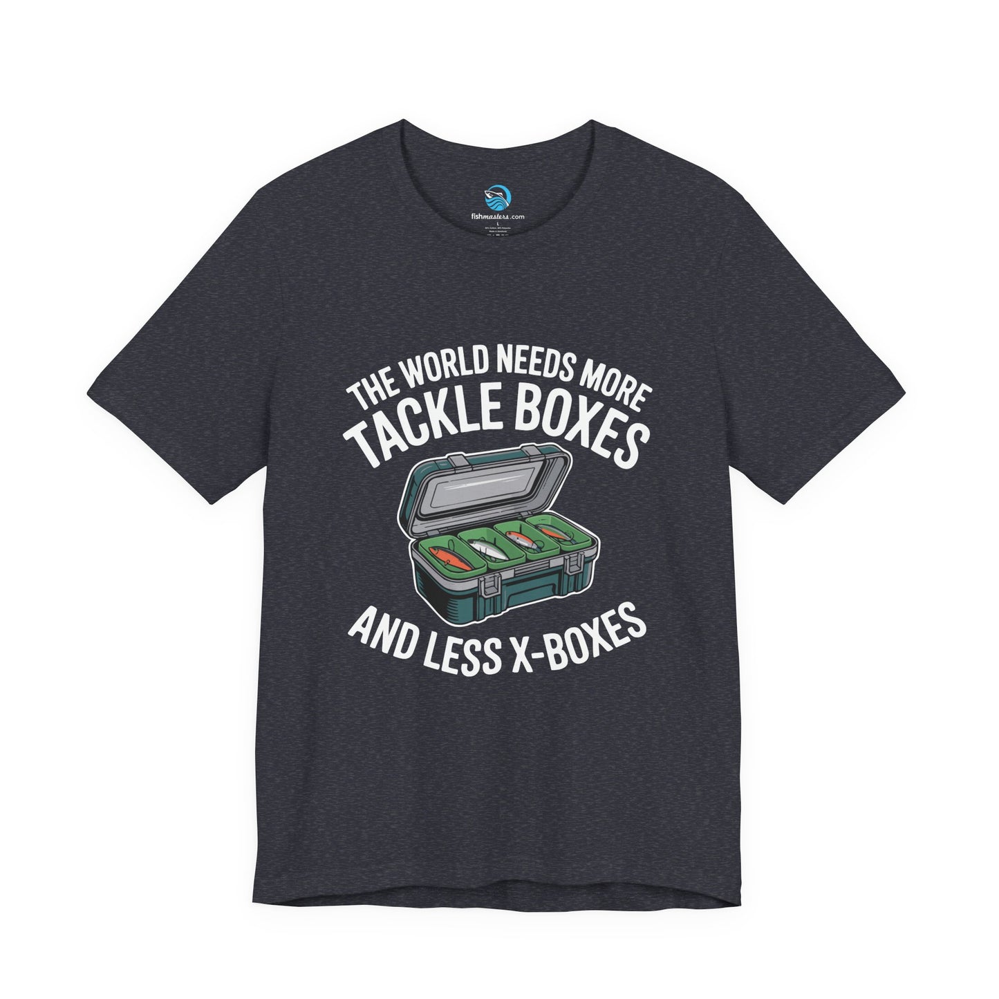 More Tackle Boxes, Less Xboxes T-Shirt